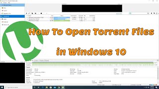 How To Open Torrent Files in Windows 10 [upl. by Fabiano]