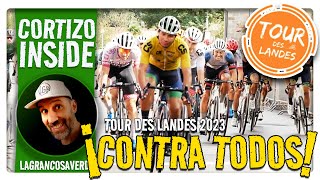 3🟦⬜🟥 ¡VIENEN A POR NOSOTROS 🥵 Etapa 3 TOUR DES LANDES INSIDE CORTIZO 2023 [upl. by Harlin]