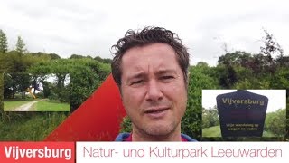 Vijversburg  Natur und Kulturpark Leeuwarden [upl. by Teddman425]