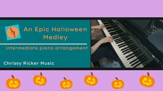 An Epic Halloween Medley intermediate piano  Various Composers  Arr Chrissy Ricker [upl. by Brant818]