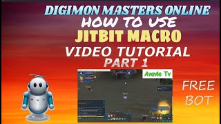 DIGIMON MASTERS ONLINE HOW TO USE JITBIT MACRO VIDEO TUTORIAL PART 1 [upl. by Christiana374]