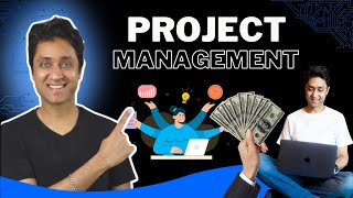 PROJECT MANAGEMENT CAN MAKE YOU RICH  How to Start Career as a PROJECT MANAGER [upl. by Eniwtna272]