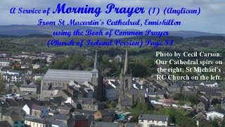 MORNING PRAYER ONE 11th August 2024 from Enniskillen Cathedral [upl. by Leissam682]