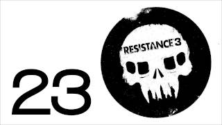 Прохождение Resistance 3 живой коммент от alexanderplav Ч 23 [upl. by Roxine]