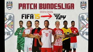 FIFA 15 PATCH EA SPORTS FC 24  BUNDESLIGA PATCH COMPLETE  FACEPACK  KITS  BALLS  MINIFACES [upl. by Ekal]