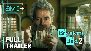 BREAKING BAD 2 – FULL TRAILER  Bryan Cranston Aaron Paul  AMC [upl. by Speroni]