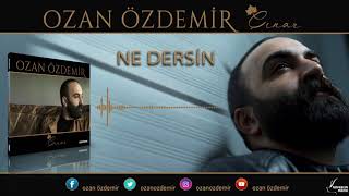 Ozan Özdemir  Ne Dersin ÇINAR © 2018 [upl. by Mossman818]