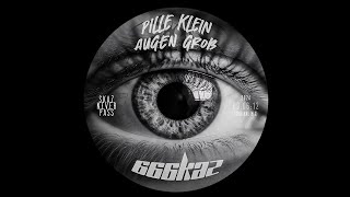 666kaz  Pille Klein Augen Groß Original Mix [upl. by Oirram]