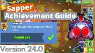 Sapper Achievement Guide  BTD6 [upl. by Heydon153]