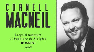 Largo al factotum in English Yeah when dramatic baritone Cornell MacNeil sings it Live 1968 [upl. by Ehlke]