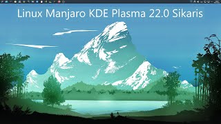 Linux Manjaro KDE Plasma 220 Sikaris [upl. by Sone62]