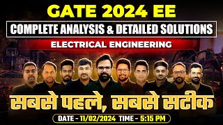 GATE 2024 EE  Exam Analysis amp Detailed Solutions  Electrical Engineering  GATE Exam 11 Feb 2024 [upl. by Lener]