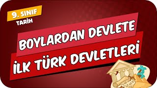 Boylardan Devlete İlk Türk Devletleri Asya Hun  Kök Türk  Uygur  9Sınıf Tarih 2024 [upl. by Ailedamla]