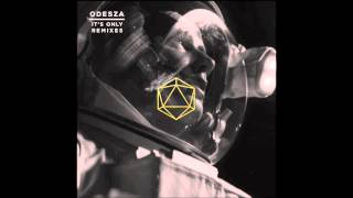 ODESZA  Its Only feat Zyra Kania Remix [upl. by Karleen]