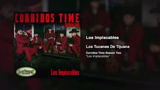 Los Implacables – Los Tucanes De Tijuana Audio Oficial [upl. by Oira]