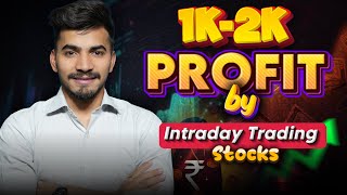 How to make 1k2k profit by Intraday Trading  Step by step process to trade stocks [upl. by Maher]