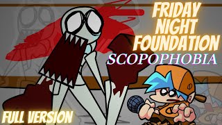 Friday night foundation  scopophobia FULL VERSION [upl. by Saalocin]