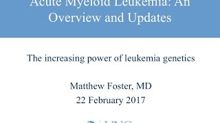 Acute Myeloid Leukemia An Overview and Updates [upl. by Gora]