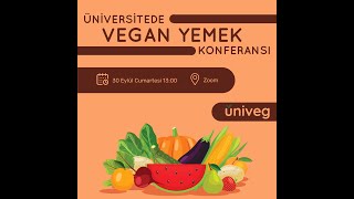 Üniversitede Vegan Yemek Konferansı [upl. by Anippesuig852]