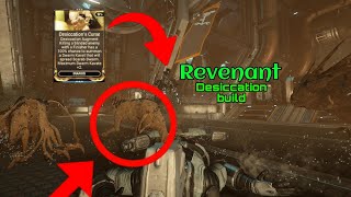 Revenant Desiccation build Warframe [upl. by Ahsita]