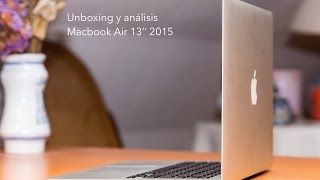 Unboxing y análisis Macbook Air 13 2015 [upl. by Pedaias213]