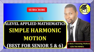 039 – ALEVEL APPLIED MATHEMATICS SIMPLE HARMONIC MOTION MECHANICS FOR SENIOR 5 amp 6 [upl. by Neufer]