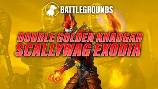 Double Golden Khadgar Scallywag Exodia  Dogdog Hearthstone Battlegrounds [upl. by Witt597]