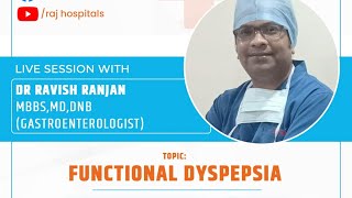 What is Functional Dyspepsia and How to Treat it symptoms of functional dyspepsia Dr Ravish Ranjan [upl. by Venu]