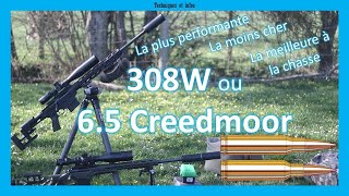 308 Winchester ou 65 Creedmoor le meilleur calibre [upl. by Soilissav678]