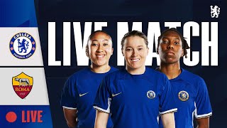 LIVE MATCH Chelsea Women v AS Roma Femminile  PreSeason Friendly  Chelsea FC 202324 [upl. by Idou]