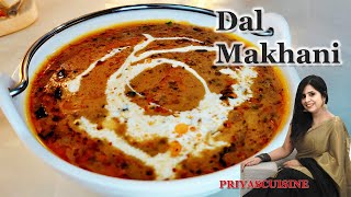 घर पर बनाये रेस्टोरेंट जैसी दाल मखनी  Restaurant Style Dal Makhani Recipe By Priyascuisine [upl. by Anilemrac295]