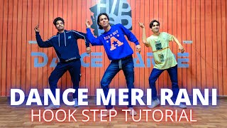 Dance Meri Rani Song Hook Step Tutorial Step By Step  Guru Randhawa  Dance Meri Rani Tutorial [upl. by Ilrebma]