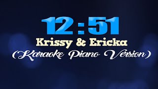 1251  Krissy amp Ericka KARAOKE PIANO VERSION [upl. by Ecinrev600]