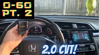 2019 Civic Sport K20C2 CVT 060 pt 2  Stock VS Ktuner [upl. by Nuhsyar94]