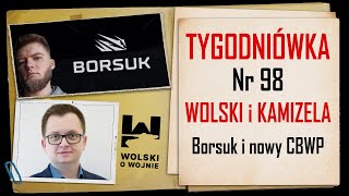 Wolski z Kamizelą Tygodniówka Nr 98  Borsuk i ciężki BWP [upl. by Hiamerej]