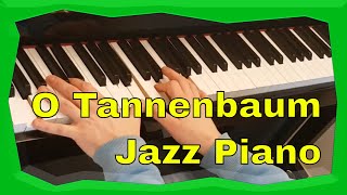 O Tannenbaum  Christmas Jazz Piano  Oh Christmas Tree  Weihnachtslied [upl. by Elane95]