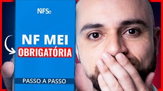 📲Como Emitir NOVA NOTA FISCAL OBRIGATÓRIA do MEI NFSe  Passo a Passo 100 Gratuito [upl. by Crooks526]