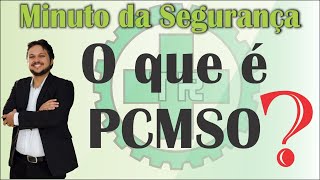 O que é PCMSO [upl. by Joub]