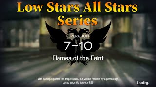 Arknights 710 Guide Low Stars All Stars Guide [upl. by Peoples]