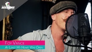 Foy Vance  At Least My Heart Was Open  The Live Sessions [upl. by Gargan]