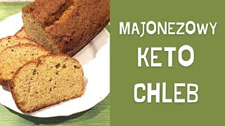 MAJONEZOWY KETO CHLEB [upl. by Penni41]