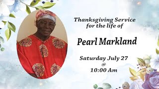 Thanksgiving Service for the life of Pearl Markland [upl. by Ahcropal]