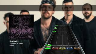 Beartooth  The Past is Dead Clone Hero Custom [upl. by Iand]