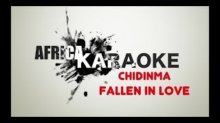 Chidinma  Fallen in Love  Karaoke Version instrumental  Lyrics [upl. by Anidan]