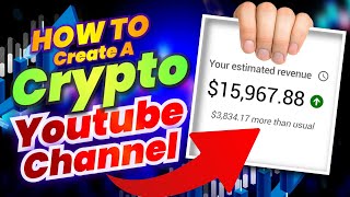 How to Create a Crypto YouTube Channel and Make Money StepbyStep Guide [upl. by Towroy556]