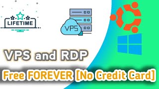 How to get a Free VPS and RDP Server Without Credit Card Free for Life [upl. by Amargo886]