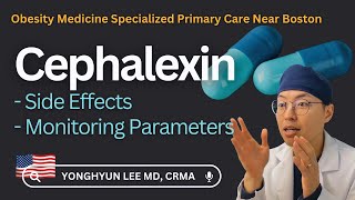 Cephalexin Side Effects Monitoring Parameters [upl. by Elna]