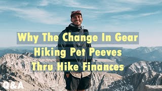 Hiking Pet Peeves First Thru Hike Finances amp Gear Focused Content [upl. by Burget]