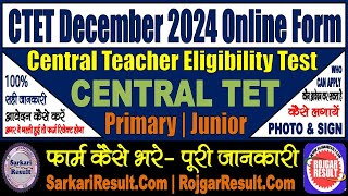 CTET December 2024 Online Form 2024  Form Kaise Bhare  Central Teacher Eligibility Test [upl. by Jez]