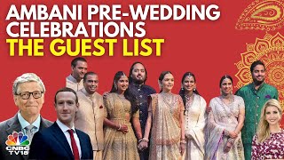 The Elite Guest List For Anant Ambanis PreWedding Celebrations  N18V  CNBC TV18 [upl. by Ygief]